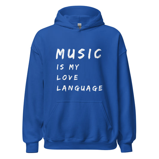 Music Is My Love Language Hoodie